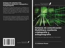 Capa do livro de Sistema de autenticación MultiShare mediante criptografía y esteganografía 