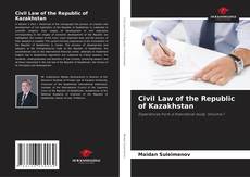 Copertina di Civil Law of the Republic of Kazakhstan