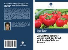 Обложка Umweltfreundlicher Umgang mit der Kraut- und Knollenfäule der Tomate
