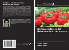 Couverture de Gestión ecológica del tizón temprano del tomate