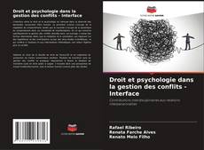 Capa do livro de Droit et psychologie dans la gestion des conflits - Interface 