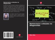 Buchcover von Democracia e eleições no Afeganistão
