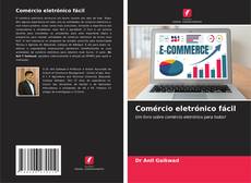 Borítókép a  Comércio eletrónico fácil - hoz