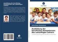 Portada del libro de Ausbildung der beruflichen Kompetenzen des zukünftigen Lehrers