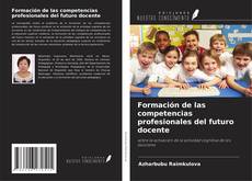Capa do livro de Formación de las competencias profesionales del futuro docente 