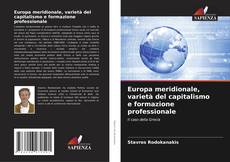Copertina di Europa meridionale, varietà del capitalismo e formazione professionale