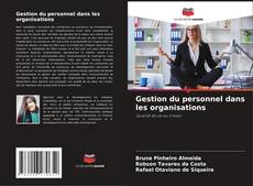 Buchcover von Gestion du personnel dans les organisations