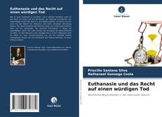 Portada del libro de Euthanasie und das Recht auf einen würdigen Tod