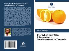 Capa do livro de Die Cyber Nutrition Information - Sonderprojekt in Tansania 
