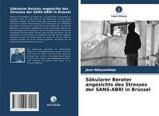 Säkularer Berater angesichts des Stresses der SANS-ABRI in Brüssel kitap kapağı