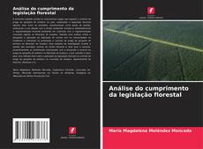 Análise do cumprimento da legislação florestal kitap kapağı