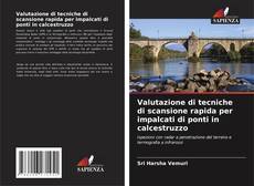 Copertina di Valutazione di tecniche di scansione rapida per impalcati di ponti in calcestruzzo