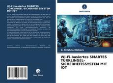 Buchcover von Wi-Fi-basiertes SMARTES TÜRKLINGEL-SICHERHEITSSYSTEM MIT IOT