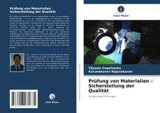 Bookcover of Prüfung von Materialien – Sicherstellung der Qualität