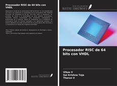 Capa do livro de Procesador RISC de 64 bits con VHDL 