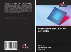 Bookcover of Processore RISC a 64 bit con VHDL