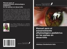 Capa do livro de Manual para el asesoramiento oftalmológico pediátrico en los países en desarrollo 