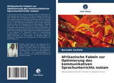 Portada del libro de Afrikanische Fabeln zur Optimierung des kommunikativen Sprachunterrichts nutzen