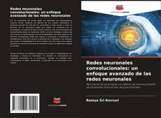 Buchcover von Redes neuronales convolucionales: un enfoque avanzado de las redes neuronales