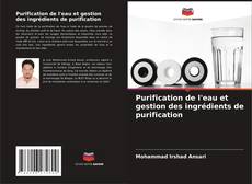 Bookcover of Purification de l'eau et gestion des ingrédients de purification