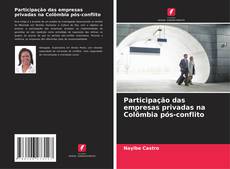 Participação das empresas privadas na Colômbia pós-conflito的封面