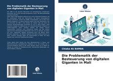 Capa do livro de Die Problematik der Besteuerung von digitalen Giganten in Mali 