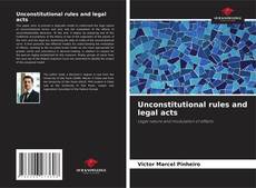 Couverture de Unconstitutional rules and legal acts