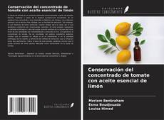 Portada del libro de Conservación del concentrado de tomate con aceite esencial de limón