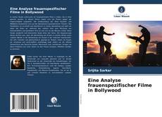 Capa do livro de Eine Analyse frauenspezifischer Filme in Bollywood 