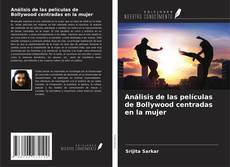 Buchcover von Análisis de las películas de Bollywood centradas en la mujer