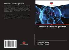 Capa do livro de Lésions à cellules géantes 
