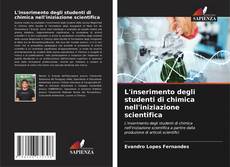 Bookcover of L'inserimento degli studenti di chimica nell'iniziazione scientifica