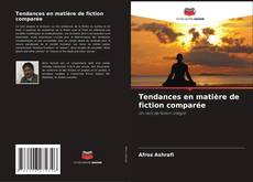 Bookcover of Tendances en matière de fiction comparée
