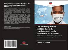 Capa do livro de Les conséquences inattendues du confinement de la pandémie COVID-19 