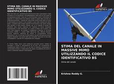 Bookcover of STIMA DEL CANALE IN MASSIVE MIMO UTILIZZANDO IL CODICE IDENTIFICATIVO BS