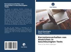 Buchcover von Korrosionsverhalten von Anstrichen in beschleunigten Tests