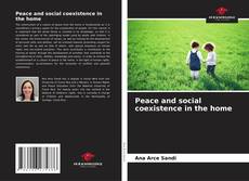 Portada del libro de Peace and social coexistence in the home