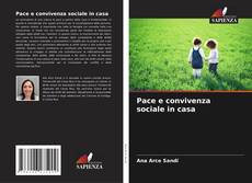 Borítókép a  Pace e convivenza sociale in casa - hoz