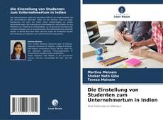 Portada del libro de Die Einstellung von Studenten zum Unternehmertum in Indien