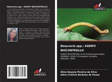 Bookcover of Beauveria spp.: AGENTI BIOCONTROLLO