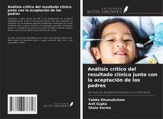 Bookcover of Análisis crítico del resultado clínico junto con la aceptación de los padres