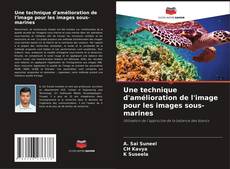 Bookcover of Une technique d'amélioration de l'image pour les images sous-marines