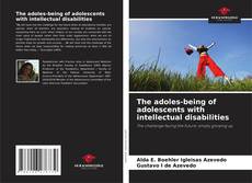 Capa do livro de The adoles-being of adolescents with intellectual disabilities 