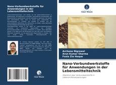 Capa do livro de Nano-Verbundwerkstoffe für Anwendungen in der Lebensmitteltechnik 