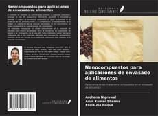 Bookcover of Nanocompuestos para aplicaciones de envasado de alimentos