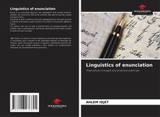 Bookcover of Linguistics of enunciation