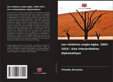 Les relations anglo-égba, 1842-1914 : Une interprétation diplomatique的封面