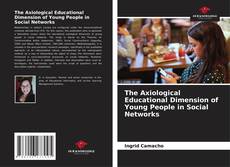Capa do livro de The Axiological Educational Dimension of Young People in Social Networks 