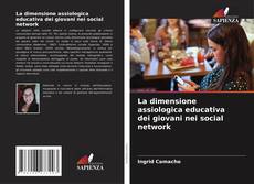 Buchcover von La dimensione assiologica educativa dei giovani nei social network
