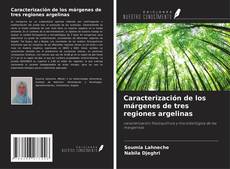 Bookcover of Caracterización de los márgenes de tres regiones argelinas